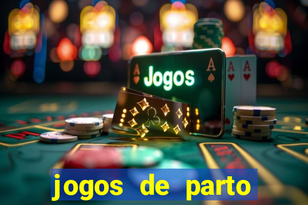 jogos de parto normal realista